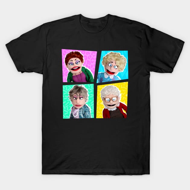 GOLDEN GIRLS SHOW - A PUPPET PARODY T-Shirt by pelere iwan